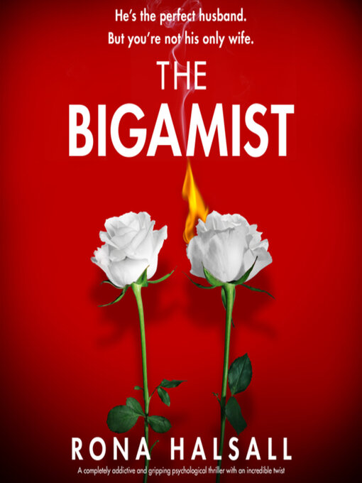 Title details for The Bigamist by Rona Halsall - Available